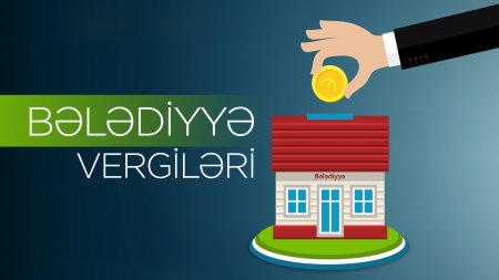 Azərbaycanda bələdiyyə vergisinin nağd ödənişi dayandırılır